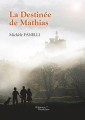 Couverture La Destinée de Mathias Editions Baudelaire 2016