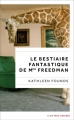 Couverture Le Bestiaire fantastique de Mme Freedman Editions Plon 2016