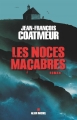 Couverture Les noces macabres Editions Albin Michel 2016