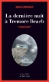 Couverture La dernière nuit à Tremore beach Editions Actes Sud (Actes noirs) 2016