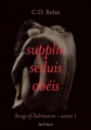 Couverture Songs of submission, tome 1 : Supplie, séduis, obéis Editions Marabout (Red Velvet) 2016