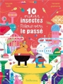 Couverture 10 petits insectes, tome 3 : Retour vers le passé Editions Sarbacane 2013