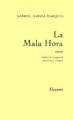 Couverture La Mala Hora Editions Grasset 1986