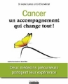 Couverture Cancer, un accompagnement qui change tout ! Editions Infolio 2015