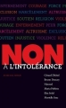 Couverture Non à l'intolérance Editions Actes Sud (Junior - Ceux qui ont dit non) 2015