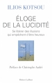 Couverture Éloge de la lucidité Editions Robert Laffont 2014