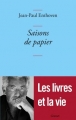 Couverture Saisons de papier Editions Grasset 2016