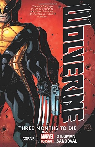Couverture Wolverine: Three Months to Die, book 1