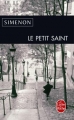 Couverture Le petit saint Editions Le Livre de Poche 2005
