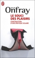 Couverture Le souci des plaisirs : Construction d'une érotique solaire Editions J'ai Lu (Edition illustrée) 2008