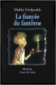 Couverture La fiancée du fantôme Editions L'École des loisirs (Mouche) 1999