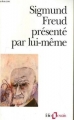 Couverture Sigmund Freud présenté par lui-même Editions Folio  (Essais) 1987