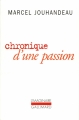 Couverture Chronique d'une passion Editions Gallimard  (L'imaginaire) 1985