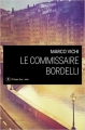 Couverture Le commissaire Bordelli Editions Philippe Rey 2015