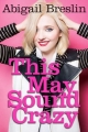 Couverture This May Sound Crazy Editions HarperCollins 2015