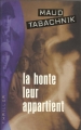 Couverture La honte leur appartient Editions France Loisirs 2003