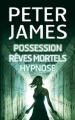 Couverture Possession, Rêves mortels, Hypnose Editions France Loisirs 2016