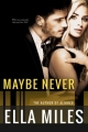 Couverture Maybe, book 2: Maybe Never Editions Autoédité 2016