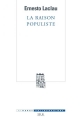 Couverture La raison populiste Editions Seuil (L'ordre philosophique) 2008