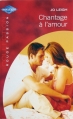 Couverture Chantage à l'amour Editions Harlequin (Rouge passion) 2002