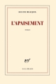 Couverture L'apaisement Editions Gallimard  (Blanche) 2016