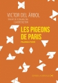 Couverture Les pigeons de Paris Editions La Contre allée 2016