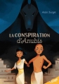 Couverture La conspiration d'Anubis Editions Auzou  2016