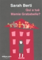 Couverture Qui a tué mamie Grababelle ? Editions Mols 2002