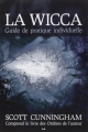 Couverture La Wicca : Magie blanche et art de vivre / La Wicca : Guide de pratique individuelle Editions AdA (MythAventure) 2012