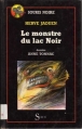 Couverture Le monstre du lac Noir Editions Syros (Souris noire) 1987