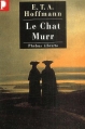 Couverture Le chat Murr Editions Phebus (Libretto) 2004