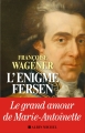 Couverture L'énigme Fersen Editions Albin Michel 2016
