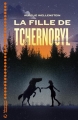 Couverture La Fille de Tchernobyl Editions Magnard (Jeunesse) 2016