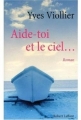 Couverture Aide-toi et le ciel... Editions Robert Laffont 2011