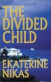 Couverture The Divided Child Editions Autoédité 2013