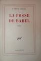 Couverture La Fosse de Babel Editions Gallimard  (Blanche) 1962