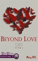 Couverture Beyond Love, tome 1 Editions Erato (Kama) 2016
