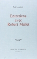 Couverture Entretiens avec Robert Mallet Editions Mercure de France 1986
