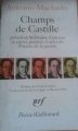 Couverture Champs de Castille précédé de Solitudes, Galeries et autres poèmes, suivi de poésies de la guerre Editions Gallimard  (Poésie) 1980
