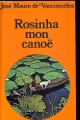 Couverture Rosinha mon canoë Editions Stock 1977