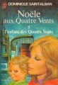 Couverture Noële aux Quatre Vents, tome 5 : L'enfant des quatre Vents Editions J'ai Lu 1975