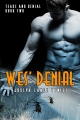 Couverture Tourments et Dénis, tome 2 : Le dénis de Wes Editions Autoédité 2016