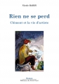 Couverture Rien ne se perd / Clément et la vie d'artiste Editions Petit Pavé 2013