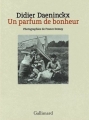 Couverture Un parfum de bonheur Editions Gallimard  (Albums Beaux Livres) 2016