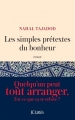 Couverture Les simples prétextes du bonheur Editions JC Lattès 2016