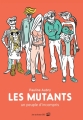 Couverture Les mutants, un peuple d'incompris Editions Les Arènes 2016