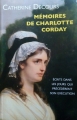 Couverture Mémoires de Charlotte Corday Editions Le Grand Livre du Mois (Le Club) 2009