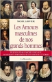 Couverture Les amours masculines de nos grands hommes Editions La Musardine 2014