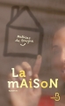 Couverture La maison Editions Belfond 2016