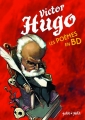 Couverture Victor Hugo : Les poèmes en BD Editions Petit à petit 2004